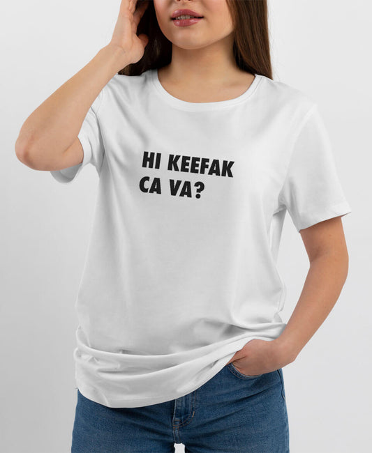 تيشيرت ?Hi KEEFAK CA VA