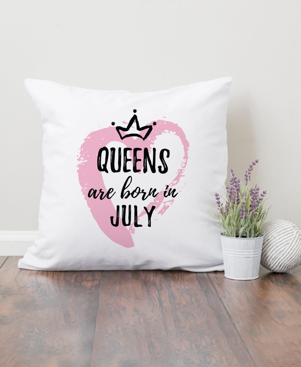 مخدة Queens are born in July