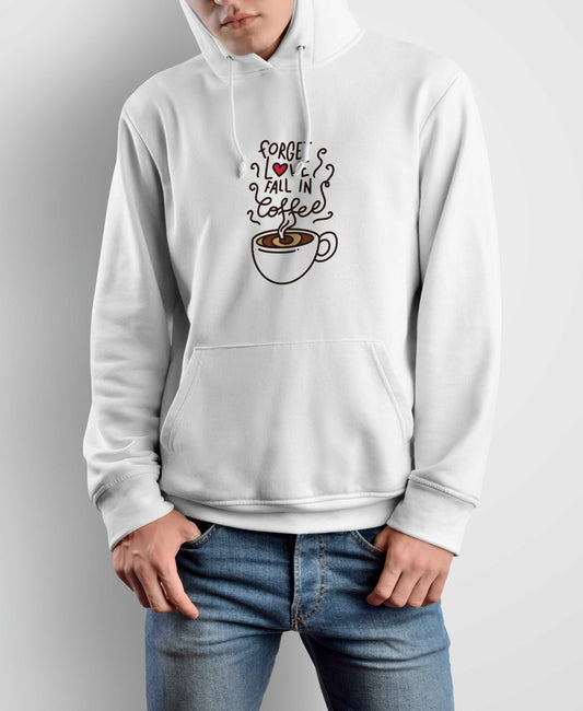 هودي Forget Love. Fall in Coffee