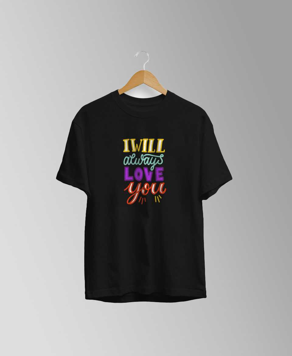 i will always t shirt