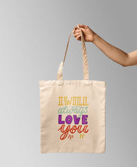 i will always tote bag